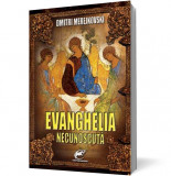Evanghelia necunoscuta - Ideea Europeană