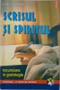 Scrisul si spiritul: Incursiune in grafologie - Noemi Bomher, Studii literare, carte anticariat