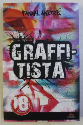 GRAFFITISTA de FANNY ANDRE , 2018 foto