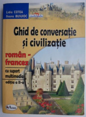 Ghid de conversatie si civilizatie roman-francez (lipsa CD) ? Lidia Cotea, Ileana Busuioc foto