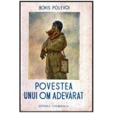 Boris Polevoi - Povestea unui om adevarat - 115161
