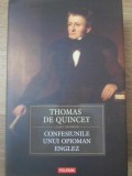 CONFESIUNILE UNUI OPIOMAN ENGLEZ-THOMAS DE QUINCEY-359478