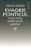 Tratatul practic &bull; Gnosticul - Paperback brosat - Evagrie Ponticul - Vremea