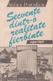 Secvente dintr-o realitate fierbinte. Reportaje