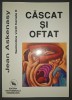 Jean Askenasy - Căscat si oftat (Semiotica vieții banale II) - Viata Medicala Romaneasca - Carte Medicina 2009