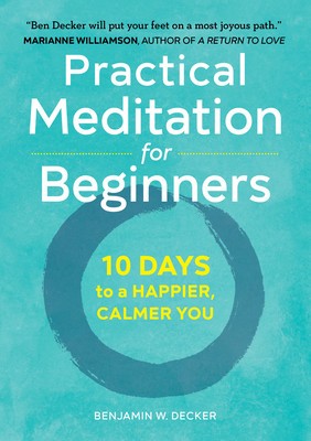 Practical Meditation for Beginners: 10 Days to a Happier, Calmer You foto