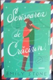 Scrisoarea de Craciun - Emily Stone, Nemira, 2022, Roman, Beletristica, 391 Pagini, Paperback