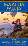 The Wizard Hunters | Martha Wells, Harpercollins Publishers Inc