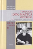 Dumitru Staniloae - Opere complete, volumul 10: Teologia dogmatica ortodoxa.