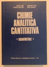 CHIMIE ANALITICA CANTITATIVA , GRAVIMETRIE de SIMON FISEL...IOAN SARGHIE , 1973 foto