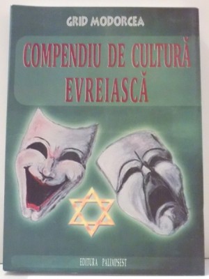 COMPENDIU DE CULTURA EVREIASCA de GRID MODORCEA , 2012 foto