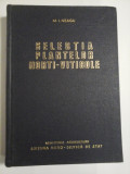 SELECTIA PLANTELOR HORTI-VITICOLE - M.I. NEAGU