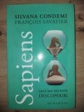 Sapiens: Cele mai recente descoperiri- Silvana Condemi