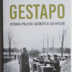 Gestapo. Istoria politiei secrete a lui Hitler – Rupert Butler