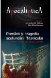 Rom&acirc;nii și tragedia scufundării Titanicului