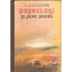 Pasteluri si alte poezii - Vasile Alecsandri