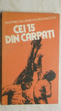 Dimitrie Callimachi, Geo Raetchi - Cei 15 din Carpati, 1981