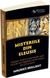 Misteriile din Eleusis - Maurice Brillant