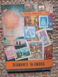Diamante in umbra - Lucian Penescu