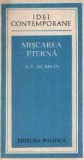 Miscarea eterna - Eroul cartii mele: Genetica