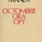 Octombrie, ora opt
