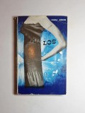 Los &ndash; Aut. Maria Arsene, cu postfață de Tudor Teodorescu-Braniște, Ed. pentru Literatură, 1968
