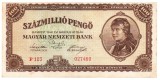 Ungaria 100 000 000 Pengo 1946 P-124 Seria 027469