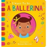 I Want to Be a Ballerina
