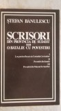 Stefan Banulescu - Scrisori din provincia de sud-est sau o batalie cu povestiri