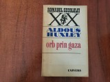 Orb prin Gaza de Aldous Huxley