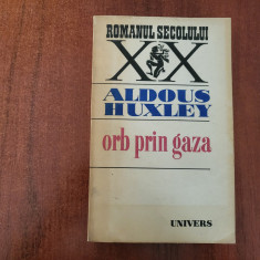 Orb prin Gaza de Aldous Huxley