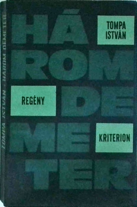 Tompa Istvan - Harom Demeter regeny, volumul 2