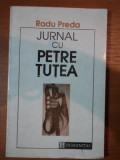 JURNAL CU PETRE TUTEA- RADU PREDA