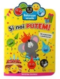 Cumpara ieftin Si noi putem! Sa organizam o petrecere! Seria Balonase vesele/***
