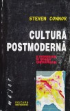 Cultura Postmoderna, O Introducere In Teoriile Contemporane - Steven Connor , F575, meridiane