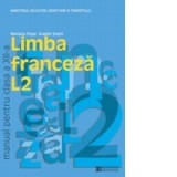 Limba franceza L2. Manual pentru clasa a XII-a