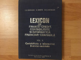 Lexicon de finanțe-credit contabilitate și informatica financiar-contabila/vol 2