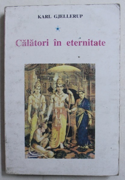 CALATORI IN ETERNITATE de KARL GJELLERUP