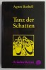 Tanz der Schatten &ndash; Agnes Bushell