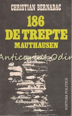 186 De Trepte Mauthausen - Christian Bernadac foto