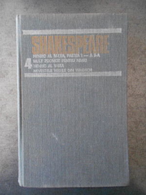 WILLIAM SHAKESPEARE - OPERE COMPLETE volumul 4 (1985, editie cartonata) foto
