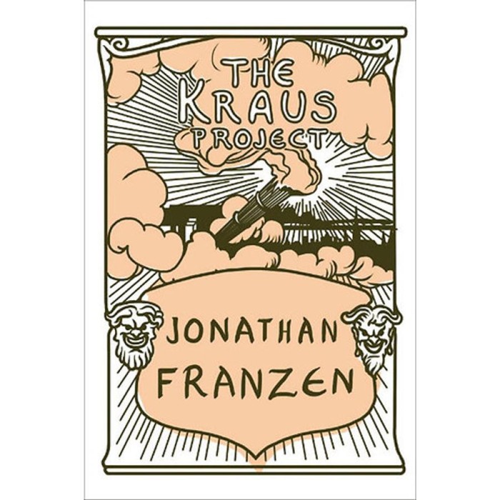 The Kraus Project - Jonathan Franzen