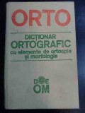 Dictionar Ortografic Cu Elemente De Ortoepie Si Morfologie - Colectiv ,546705
