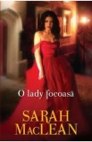 O lady focoasa - Sarah MacLean, 2022