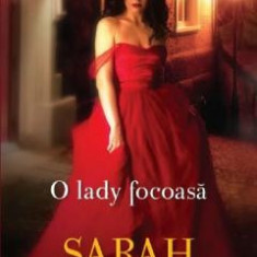 O lady focoasa - Sarah MacLean