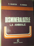 DISMINERALOZELE LA ANIMALE-V. MARTIN, D. MIHAI