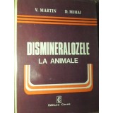 DISMINERALOZELE LA ANIMALE-V. MARTIN, D. MIHAI-128672