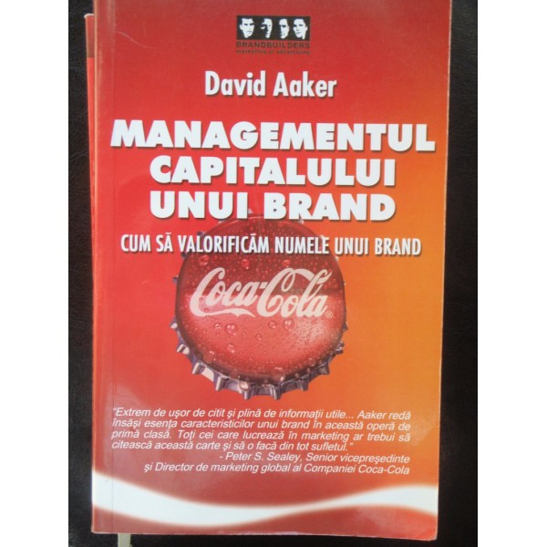 MANAGEMENTUL CAPITALULUI UNUI BRAND - DAVID AAKER