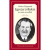Egyszer j&oacute;llakni &eacute;s m&aacute;s novell&aacute;k - &Eacute;letresz&oacute;l&oacute; olvasm&aacute;nyok - M&oacute;ricz Zsigmond