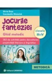 Jocurile fanteziei Clasele 3-4 - Silvia Dutu, Constatin Nistorica
